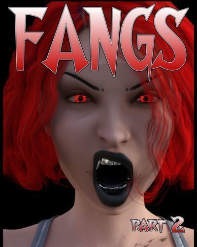 [Cantraps] Fangs Part 2