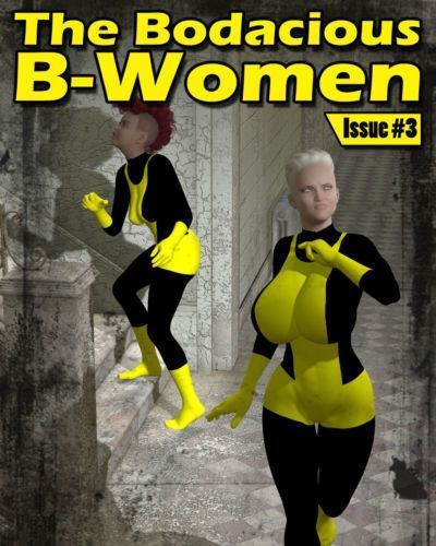 [Philo Hunter] The Bodacious B-Women Issue #3