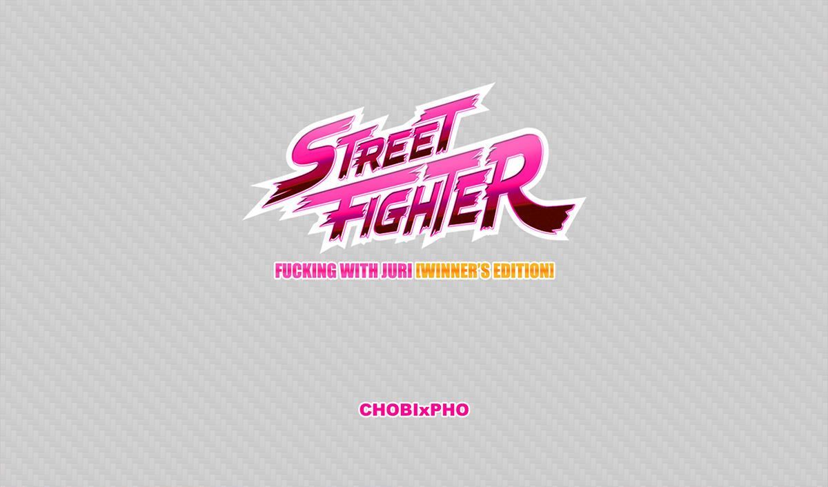 STREET FIGHTER / FUCKING WITH JURI (WINNER\'S EDITION) [CHOBIxPHO]