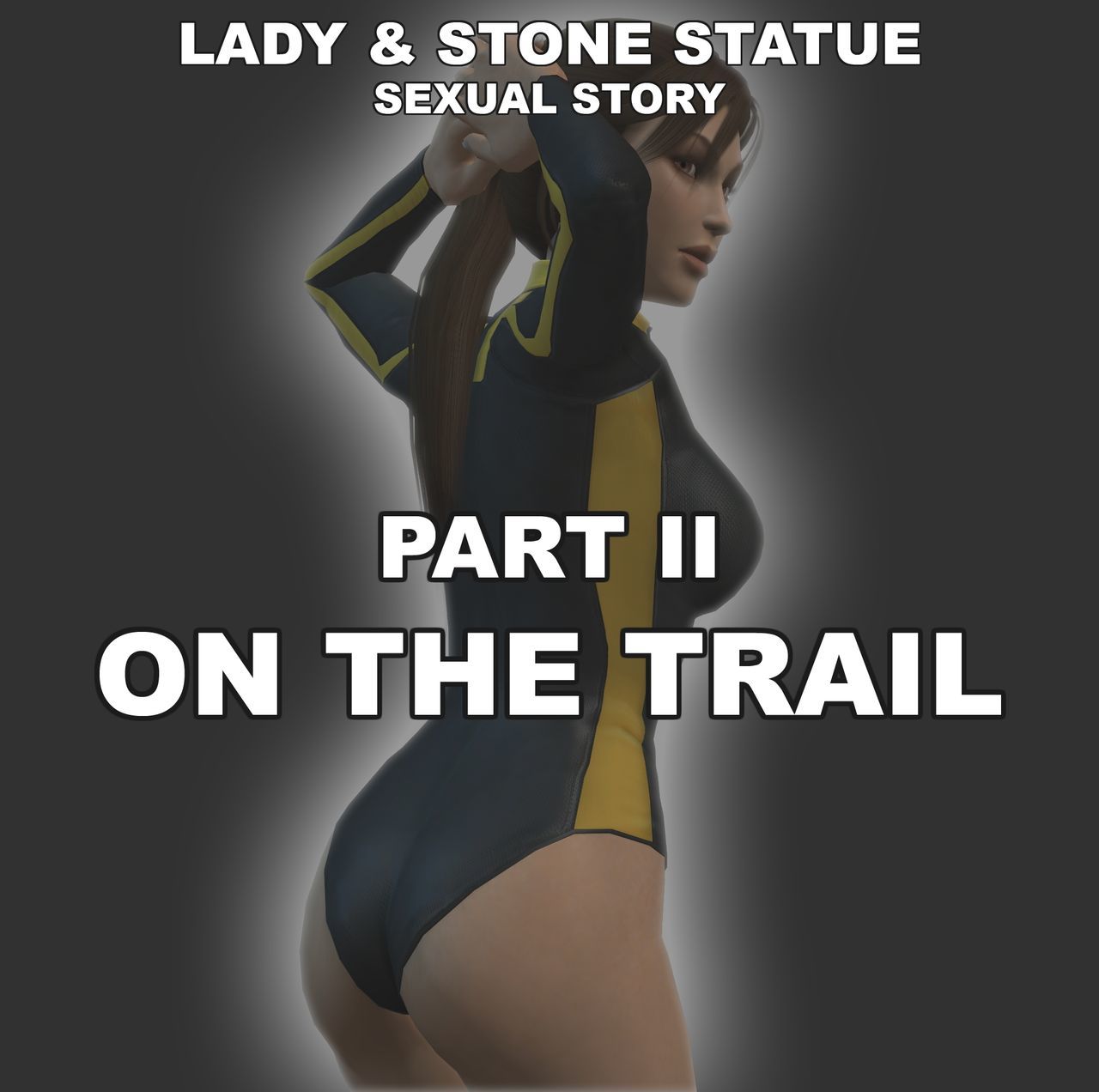 Lady & Stone Statue - Sexual Story Part II of III