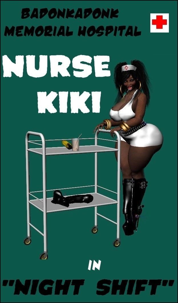 badonkadonk memorial ziekenhuis verpleegkundige Kiki