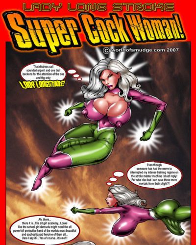 Smudge Lady Long Stroke - Super Cock Woman!