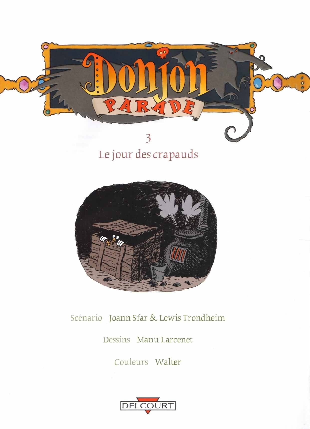 donjon อแห่ขบวนพาเหรด ระดับเสียง 3 Le jour des crapeaux ส่วนหนึ่ง 2