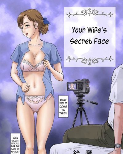 Uw vrouw Geheim gezicht