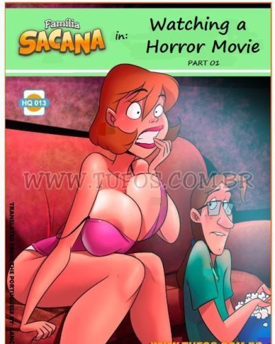 Family Sacana 13- Watching Horror Movie