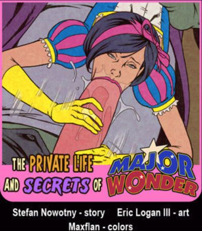 Eric Logan III The Private Life and Secrets of Major Wonder Ongoing
